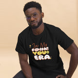 In my F@ You Era Tee