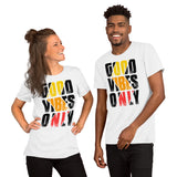 Good Vibes Only T-Shirt