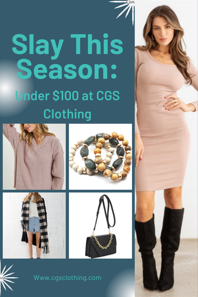 Slay This Season: Fashion Must-Haves Under $100 at CGS Clothing