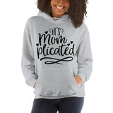 It's Mom-plicated Hooded Sweatshirt