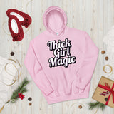 Thick Girl Magic Hoodie